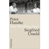 Peter Handke - Siegfried Unseld, Handke, Peter/Unseld, Siegfried, Suhrkamp, EAN/ISBN-13: 9783518423394