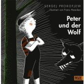 Peter und der Wolf, Prokofjew, Sergej, Beltz, Julius Verlag, EAN/ISBN-13: 9783407793188