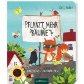 Pflanzt mehr Bäume!, Kaden, Outi, Ars Edition, EAN/ISBN-13: 9783845842608