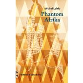 Phantom Afrika, Leiris, Michel, MSB Matthes & Seitz Berlin, EAN/ISBN-13: 9783957577788