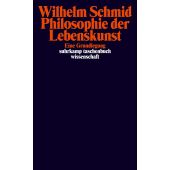 Philosophie der Lebenskunst, Schmid, Wilhelm, Suhrkamp, EAN/ISBN-13: 9783518289853