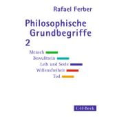 Philosophische Grundbegriffe 2, Ferber, Rafael, Verlag C. H. BECK oHG, EAN/ISBN-13: 9783406730245