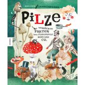 Pilze, Fabisinska, Liliana, Knesebeck Verlag, EAN/ISBN-13: 9783957282354