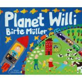 Planet Willi, Müller, Birte, Klett Kinderbuch Verlag GmbH, EAN/ISBN-13: 9783954700646