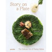 Story On a Plate.  	The Delicate Art of Plating Dishes, Andrea Servert Alonso-Misol/Robert Klanten, EAN/ISBN-13: 9783899559873