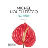 Plattform, Houellebecq, Michel, DuMont Buchverlag GmbH & Co. KG, EAN/ISBN-13: 9783832161767