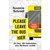 Please leave the bus hier, Schmidt, Susanne, hanserblau, EAN/ISBN-13: 9783446277434