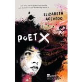 Poet X, Acevedo, Elizabeth, Rowohlt Verlag, EAN/ISBN-13: 9783499001864