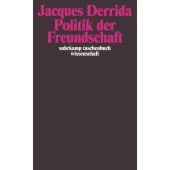 Politik der Freundschaft, Derrida, Jacques, Suhrkamp, EAN/ISBN-13: 9783518292082