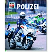 Polizei - Streife, Kripo, SEK, Finan, Karin, Tessloff Medien Vertrieb GmbH & Co. KG, EAN/ISBN-13: 9783788620479