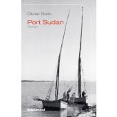 Port Sudan, Rolin, Olivier, Liebeskind Verlagsbuchhandlung, EAN/ISBN-13: 9783954381357