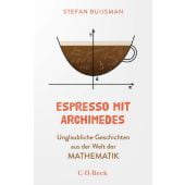 Espresso mit Archimedes, Buijsman, Stefan, Verlag C. H. BECK oHG, EAN/ISBN-13: 9783406783104