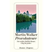 Provokateure, Walker, Martin, Diogenes Verlag AG, EAN/ISBN-13: 9783257243598