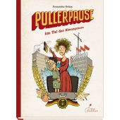 Pullerpause im Tal der Ahnungslosen, Gehm, Franziska, Klett Kinderbuch Verlag GmbH, EAN/ISBN-13: 9783954701476