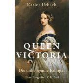 Queen Victoria, Urbach, Karina, Verlag C. H. BECK oHG, EAN/ISBN-13: 9783406727535