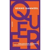 Queer, Gammerl, Benno, Carl Hanser Verlag GmbH & Co.KG, EAN/ISBN-13: 9783446276079