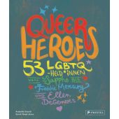 Queer Heroes (dt.), Sicardi, Arabelle, Prestel Verlag, EAN/ISBN-13: 9783791374376