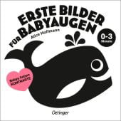 Erste Bilder für Babyaugen, Hoffmann, Alice, Verlag Friedrich Oetinger GmbH, EAN/ISBN-13: 9783751203982