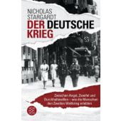 Der deutsche Krieg, Stargardt, Nicholas, Fischer, S. Verlag GmbH, EAN/ISBN-13: 9783596186396