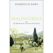 Malinverno oder Die Bibliothek der verlorenen Geschichten, Dara, Domenico, EAN/ISBN-13: 9783462005813