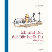 Ich und du, der Bär heißt Pu, Milne, Alan Alexander, Atrium Verlag AG. Zürich, EAN/ISBN-13: 9783855356737