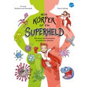 Mein Körper ist ein Superheld. Wie unser Immunsystem Krankheiten abwehrt, Bornstädt, Matthias von, EAN/ISBN-13: 9783401717678