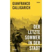Der letzte Sommer in der Stadt, Calligarich, Gianfranco, Zsolnay Verlag Wien, EAN/ISBN-13: 9783552072756
