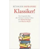 Klassiker!, Krüger, Michael/Meyer, Martin/Safranski, Rüdiger, Carl Hanser Verlag GmbH & Co.KG, EAN/ISBN-13: 9783446263963