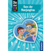 Die drei !!! - Kuss der Meerjungfrau, Sol, Mira, Franckh-Kosmos Verlags GmbH & Co. KG, EAN/ISBN-13: 9783440170199