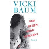Vor Rehen wird gewarnt, Baum, Vicki, Arche Literatur Verlag AG, EAN/ISBN-13: 9783716027844