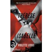 Thérèse und Isabelle, Leduc, Violette, Aufbau Verlag GmbH & Co. KG, EAN/ISBN-13: 9783351038656