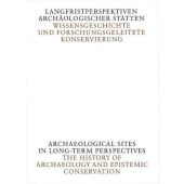 Langfristperspektiven archäologischer Stätten/Archaeological Sites in Long-Term Perspectives, EAN/ISBN-13: 9783777428390