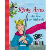 König Artus und die Ritter der Tafelrunde, Neuschaefer, Katharina, Ellermann/Klopp Verlag, EAN/ISBN-13: 9783770733354