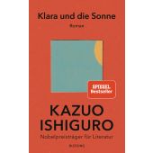 Klara und die Sonne, Ishiguro, Kazuo, Blessing, Karl, Verlag GmbH, EAN/ISBN-13: 9783896676931