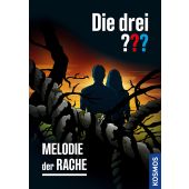 Die drei ??? Melodie der Rache, Dittert, Christoph, Franckh-Kosmos Verlags GmbH & Co. KG, EAN/ISBN-13: 9783440176122