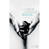 Rache, Rausch, Jochen, Berlin Verlag GmbH - Berlin, EAN/ISBN-13: 9783827012654
