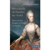 Herrscherin im Paradies der Teufel, Hausmann, Friederike, Verlag C. H. BECK oHG, EAN/ISBN-13: 9783406666957