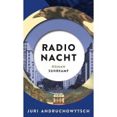 Radio Nacht, Andruchowytsch, Juri, Suhrkamp, EAN/ISBN-13: 9783518430729