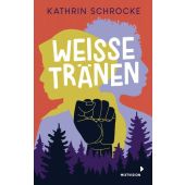 Weiße Tränen, Schrocke, Kathrin, Mixtvision Mediengesellschaft mbH., EAN/ISBN-13: 9783958542051