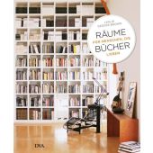 Räume für Menschen, die Bücher lieben, Geddes-Brown, Leslie, DVA Deutsche Verlags-Anstalt GmbH, EAN/ISBN-13: 9783421038173