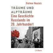 Träume und Alpträume, Neutatz, Dietmar, Verlag C. H. BECK oHG, EAN/ISBN-13: 9783406647147