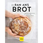 Ran ans Brot!, Walz, Anna, Gräfe und Unzer, EAN/ISBN-13: 9783833867620