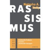 Rassismus, Kelly, Natasha A, Atrium Verlag AG. Zürich, EAN/ISBN-13: 9783855351145