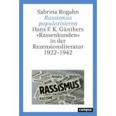 Rassismus popularisieren, Rogahn, Sabrina, Campus Verlag, EAN/ISBN-13: 9783593516356
