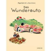 Das Wunderauto, Gabrielli, Olga/Striem, Hans, Atrium Verlag AG. Zürich, EAN/ISBN-13: 9783855356317