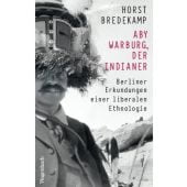 Aby Warburg, der Indianer, Bredekamp, Horst, Wagenbach, Klaus Verlag, EAN/ISBN-13: 9783803136855