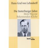 Die Insterburger Jahre, Lehndorff, Hans Graf von, Verlag C. H. BECK oHG, EAN/ISBN-13: 9783406682438