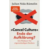 'Cancel Culture' - Ende der Aufklärung?, Nida-Rümelin, Julian, Piper Verlag, EAN/ISBN-13: 9783492071796