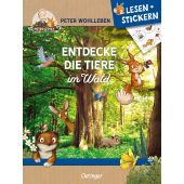 Entdecke die Tiere im Wald, Wohlleben, Peter, Verlag Friedrich Oetinger GmbH, EAN/ISBN-13: 9783751201032