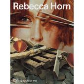 Rebecca Horn, Hatje Cantz Verlag GmbH & Co. KG, EAN/ISBN-13: 9783775751209